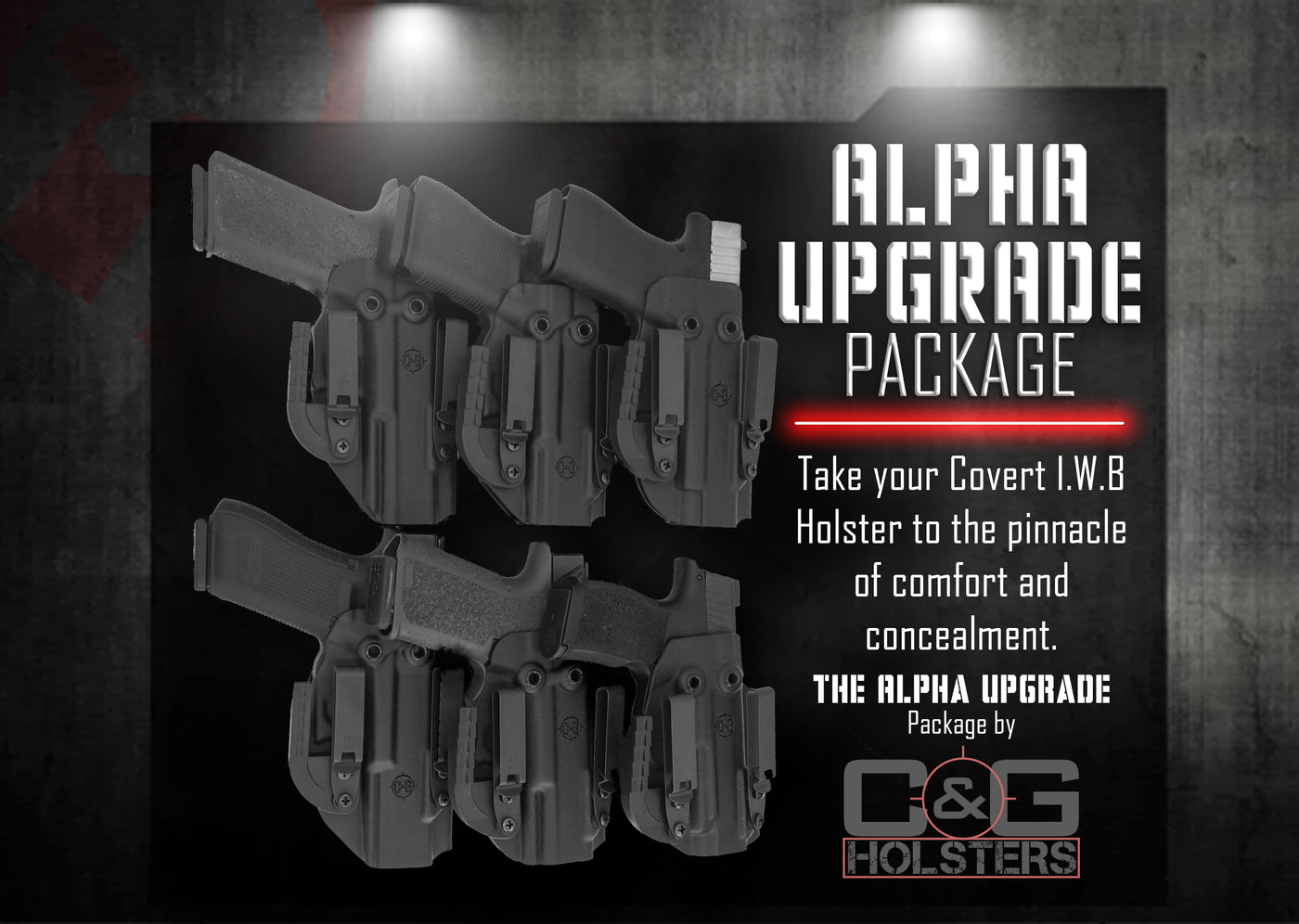 This is the Alpha Upgrade Package which is a Kydex Holster designed and handcrafted by C&G Holsters.   It is an Inside the Waistband holster or IWB holster made by C and G Holsters.